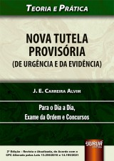 Capa do livro: Nova Tutela Provisria (de Urgncia e da Evidncia), J. E. Carreira Alvim