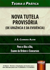 Capa do livro: Nova Tutela Provisória (de Urgência e da Evidência), J. E. Carreira Alvim