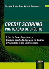 Capa do livro: Credit Scoring - Pontuação De Crédito, Eleandro Granja Costa Vanin e Hochmann