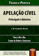 Capa do livro: Apelação Cível - Principal e Adesiva, 3ª Edição - Revista e Atualizada, J. E. Carreira Alvim