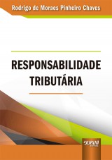 Capa do livro: Responsabilidade Tributria, Rodrigo de Moraes Pinheiro Chaves
