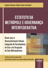 Capa do livro: Estatuto da Metrpole e Governana Interfederativa, Eugnia Giovanna Simes Incio Cavalcanti