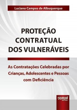 Capa do livro: Proteção Contratual dos Vulneráveis, Luciano Campos de Albuquerque