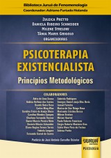 Capa do livro: Psicoterapia Existencialista - Princpios Metodolgicos, Organizadoras: Zuleica Pretto, Daniela Ribeiro Schneider, Milene Strelow e Tnia Maris Grigolo