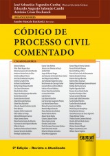 Capa do livro: Código de Processo Civil Comentado, Organizador Geral: José Sebastião Fagundes Cunha - Organizadores: Eduardo Augusto Salomão Cambi e Antônio César Bochenek