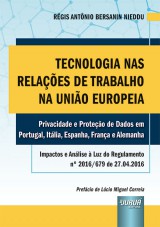 Capa do livro: Tecnologia nas Relaes de Trabalho na Unio Europeia, Rgis Antnio Bersanin Nieddu