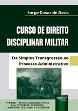 Capa do livro: Curso de Direito Disciplinar Militar, Jorge Csar de Assis