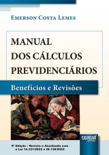 Capa do livro: Manual dos Clculos Previdencirios, Emerson Costa Lemes