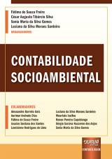 Capa do livro: Contabilidade Socioambiental, Organizadores: Fátima de Souza Freire, Cesar Augusto Tibúrcio Silva, Sonia Maria da Silva Gomes e Luciana da Silva Moraes Sardeiro