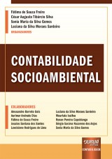 Capa do livro: Contabilidade Socioambiental, Organizadores: Ftima de Souza Freire, Cesar Augusto Tibrcio Silva, Sonia Maria da Silva Gomes e Luciana da Silva Moraes Sardeiro