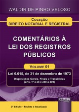 Capa do livro: Comentários à Lei dos Registros Públicos - Volume 1, 2ª Edição - Revista e Atualizada, Waldir de Pinho Veloso