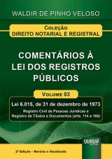 Capa do livro: Comentrios  Lei dos Registros Pblicos - Volume 3 - Lei 6.015, de 31 de dezembro de 1973 - Registro Civil de Pessoas Jurdicas e Registro de Ttulos e Documentos - (arts. 114 a 166) - Coleo Direito Notarial e Registral - 2 Edio - Revista e Atualizada, Waldir de Pinho Veloso