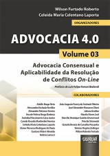 Capa do livro: Advocacia 4.0 - Volume 03, Organizadores: Wilson Furtado Roberto e Celeida Maria Celentano Laporta