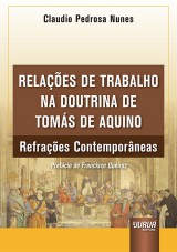 Capa do livro: Relaes de Trabalho na Doutrina de Toms de Aquino - Refraes Contemporneas, Claudio Pedrosa Nunes