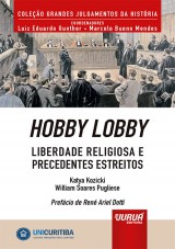 Capa do livro: Hobby Lobby - Liberdade Religiosa e Precedentes Estreitos - Minibook, Katya Kozicki e William Soares Pugliese