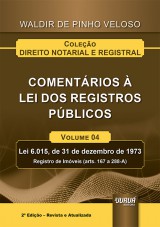 Capa do livro: Comentários à Lei dos Registros Públicos - Volume 4, 2ª Edição - Revista e Atualizada, Waldir de Pinho Veloso