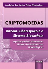 Capa do livro: Criptomoedas - Bitcoin, Ciberespaço e o Sistema Blockchain, Lucelaine dos Santos Weiss Wandscheer