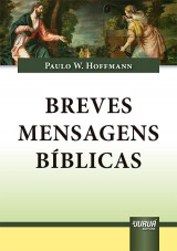 Capa do livro: Breves Mensagens Bblicas, Paulo W. Hoffmann