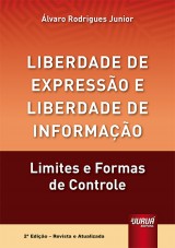 Capa do livro: Liberdade de Expressão e Liberdade de Informação, Álvaro Rodrigues Junior