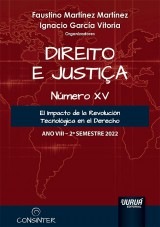 Capa do livro: Direito e Justia - Ano VIII - Nmero XV - 2 Semestre 2022, Organizadores: Faustino Martnez Martnez e Ignacio Garca Vitoria