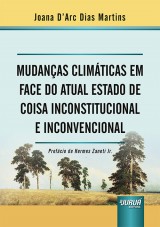 Capa do livro: Mudanas Climticas em Face do Atual Estado de Coisa Inconstitucional e Inconvencional, Joana DArc Dias Martins