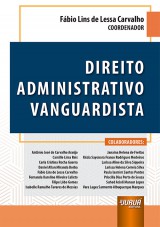 Capa do livro: Direito Administrativo Vanguardista, Coordenador: Fbio Lins de Lessa Carvalho