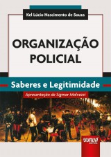 Capa do livro: Organizao Policial, Kel Lcio Nascimento de Souza