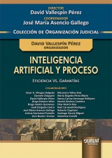 Capa do livro: Inteligencia Artificial y Proceso - Eficiencia vs. Garantas - Coleccin de Organizacin Judicial - Director: David Vallespn Prez - Coordinador: Jos Mara Asencio Gallego, Organizador: David Vallespn Prez