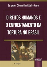 Capa do livro: Direitos Humanos e o Enfrentamento da Tortura no Brasil, Euripedes Clementino Ribeiro Junior