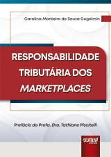 Capa do livro: Responsabilidade Tributária dos Marketplaces, Carolina Monteiro de Souza Gugelmin