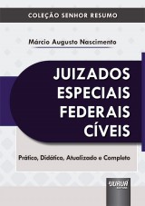 Capa do livro: Juizados Especiais Federais C�veis, M�rcio Augusto Nascimento