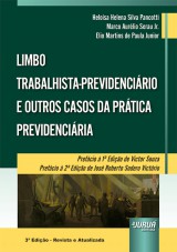 Capa do livro: Limbo Trabalhista-Previdenciário e Outros Casos da Prática Previdenciária, Heloísa Helena Silva Pancotti, Marco Aurélio Serau Jr. e Elio Martins de Paula Junior