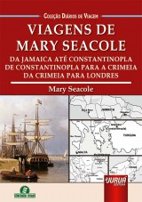 Capa do livro: Viagens de Mary Seacole, Mary Seacole - Tradutor: João Evangelista Fernandes - Adaptação: Saulo Adami