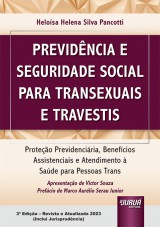 Capa do livro: Previdncia e Seguridade Social para Transexuais e Travestis, Helosa Helena Silva Pancotti