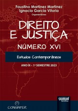 Capa do livro: Direito e Justia - Ano IX - Nmero XVI - 1 Semestre 2023 - Estudos Contemporneos - Publicao Semestral Oficial do Conselho Internacional de Estudos Contemporneos em Ps-Graduao, Organizadores: Faustino Martnez Martnez e Ignacio Garca Vitoria