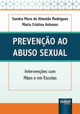 Capa do livro: Prevenção ao Abuso Sexual, Sandra Mara de Almeida Rodrigues, Maria Cristina Antunes
