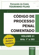 Capa do livro: Cdigo de Processo Penal Comentado - Volume 01 - Arts. 1 a 393 - 19 Edio - Revista e Atualizada, Fernando da Costa Tourinho Filho