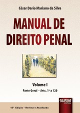 Capa do livro: Manual de Direito Penal - Volume I, 15ª Edição - Revista e Atualizada, César Dario Mariano da Silva