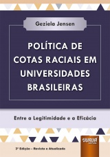 Capa do livro: Poltica de Cotas Raciais em Universidades Brasileiras - Entre a Legitimidade e a Eficcia - 3 Edio - Revista e Atualizada, Geziela Jensen