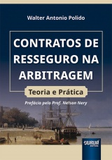 Capa do livro: Contratos de Resseguro na Arbitragem, Walter Antonio Polido