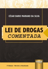 Capa do livro: Lei de Drogas Comentada - 3 Edio - Revista e Atualizada, Csar Dario Mariano da Silva