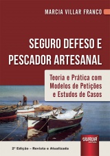 Capa do livro: Seguro Defeso e Pescador Artesanal, Marcia Villar Franco