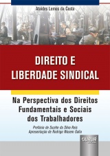 Capa do livro: Direito e Liberdade Sindical, Ataides Lemos da Costa