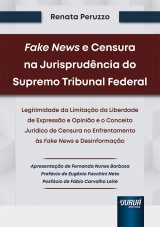 Capa do livro: Fake News e Censura na Jurisprudência do Supremo Tribunal Federal, Renata Peruzzo