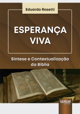 Capa do livro: Esperana Viva - Sntese e Contextualizao da Bblia, Eduardo Rosetti