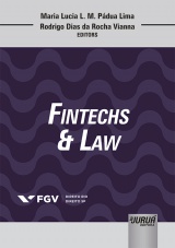 Capa do livro: Fintechs & Law, Editors: Maria Lucia L. M. Pdua Lima, Rodrigo Dias da Rocha Vianna