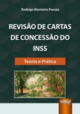 Capa do livro: Revisão de Cartas de Concessão do INSS, Rodrigo Monteiro Pessoa