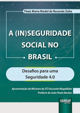 Capa do livro: (In)Seguridade Social no Brasil, A, Thais Maria Riedel de Resende Zuba