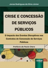 Capa do livro: Crise e Concessão de Serviços Públicos, Jonas Rodrigues da Silva Júnior