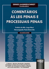 Capa do livro: Comentrios s Leis Penais e Processuais Penais - Incluindo os Crimes da Lei Geral do Esporte  Lei 14.597, de 14 de junho de 2023 e o Projeto de Lei das Fake News  PL 2.630/2020 - 3 Edio - Revista, Atualizada e Ampliada, Coordenadora: Denise Hammerschmidt